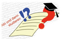 Abi und dann studieren!?